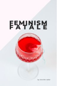 Feminism Fatale book cover