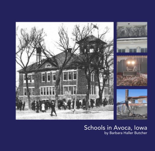 Ver Schools in Avoca, Iowa by Barbara Haller Butcher por Barbara Haller Butcher