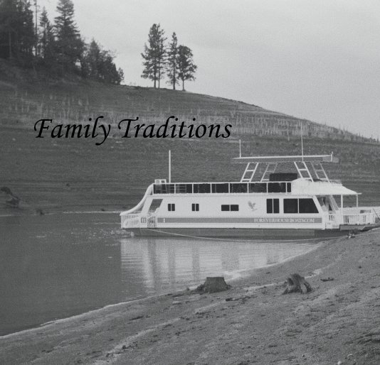 View Family Traditions by gregzam