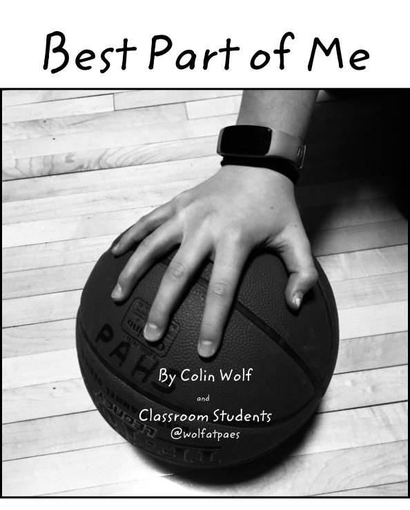 View Best Part of Me by Colin Wolf, Classroom Students