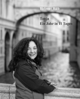 Tanja   
Ein Jahr in 11 Tagen book cover