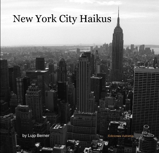 View New York City Haikus by Lujo Berner