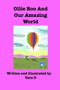 Ollie Boo And Our Amazing World book cover