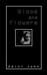 Blood and Flowers book cover