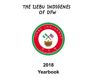 Ijebu Indigenes Of DFW 2018 book cover