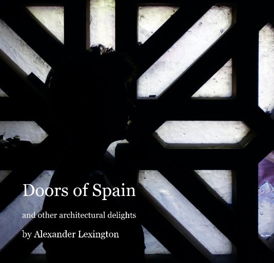 View Doors of Spain by Alexander Lexington