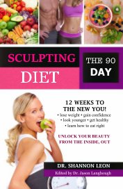 The 90 Day Sculpting Diet book cover
