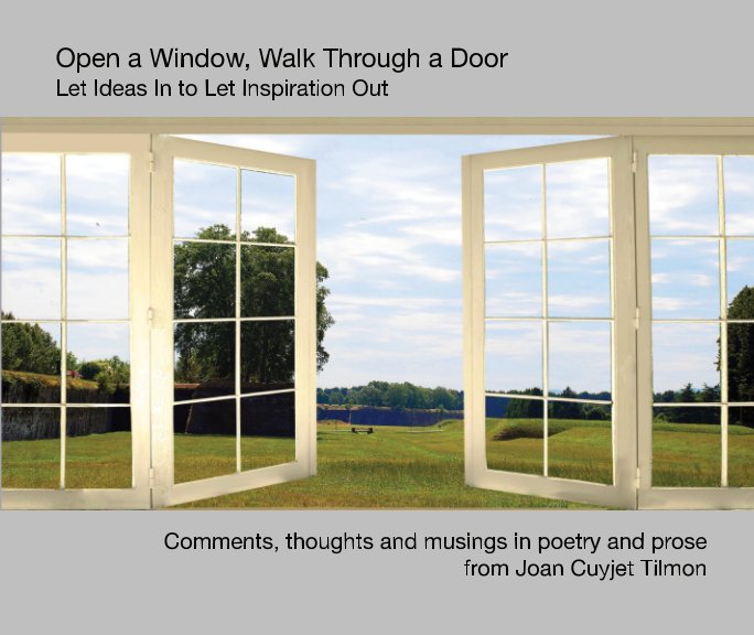 Bekijk Open a Window, Walk Through a Door op Joan Cuyjet Tilmon