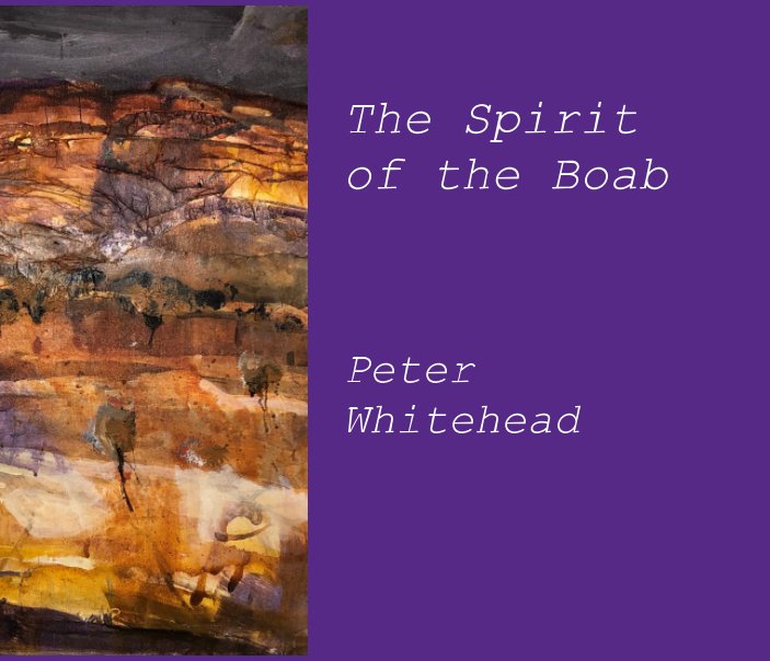 View The Spirit of the Boab by Peter Whitehead