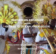 CARIBBEAN ESCAPADE with GLOBAL CITY EXPLORER GUIDE book cover