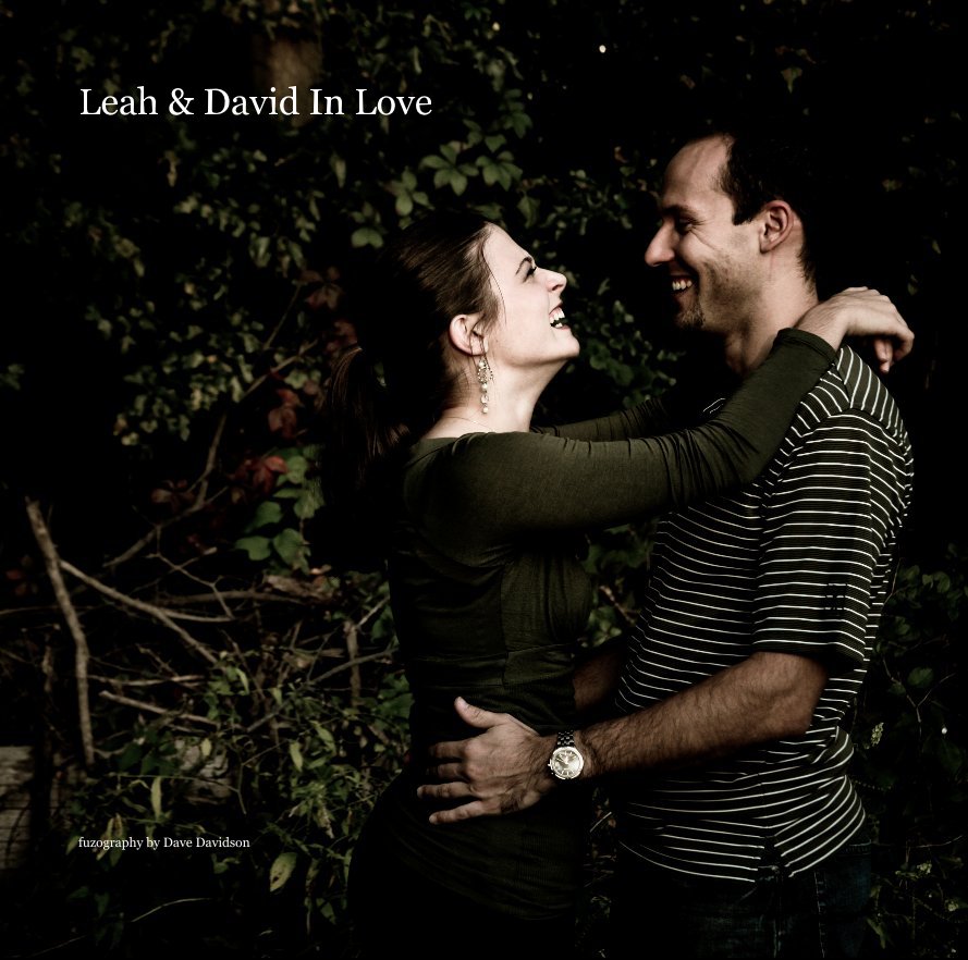 Visualizza Leah & David In Love di fuzographer Dave Davidson