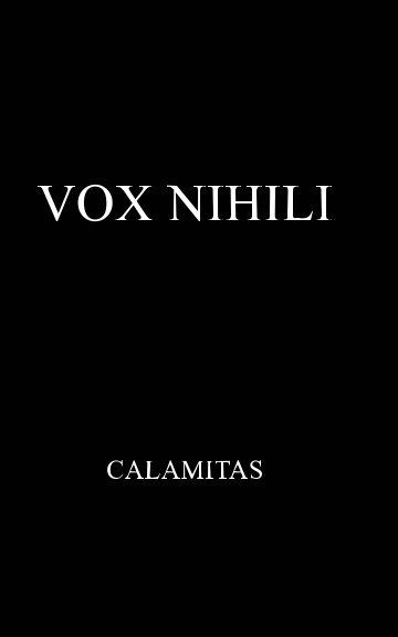 Vox Nihili nach Calamitas anzeigen