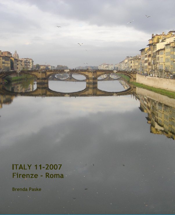View ITALY 2007 by Brenda Paske