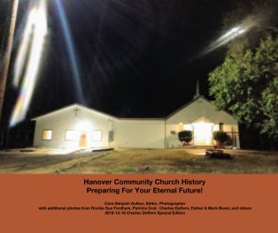 Hanover Community Church History  Preparing For Your Eternal Future! book cover