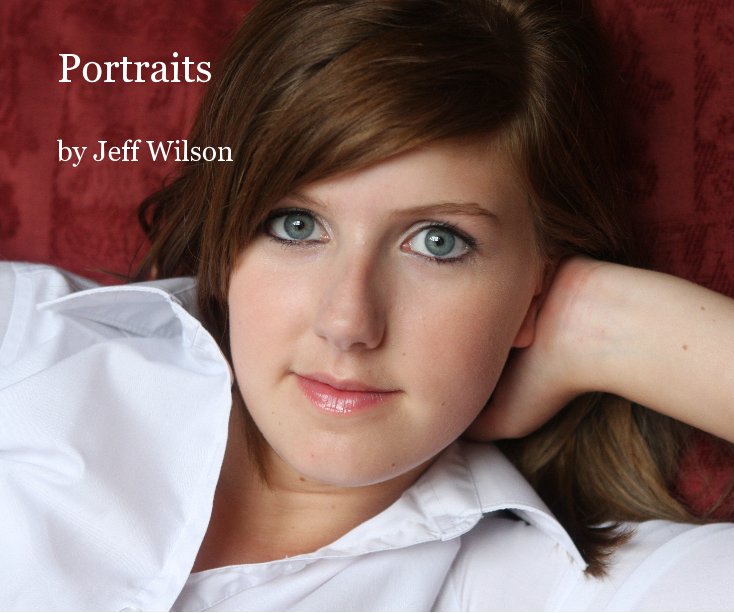 View Portraits by Jeff Wilson