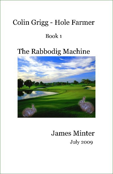 Ver Colin Grigg - Hole Farmer Book 1 por James Minter