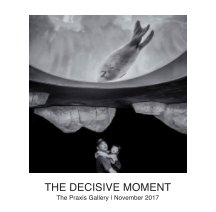 The Decisive Moment book cover