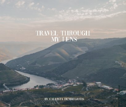 Travel Through my Lens book cover