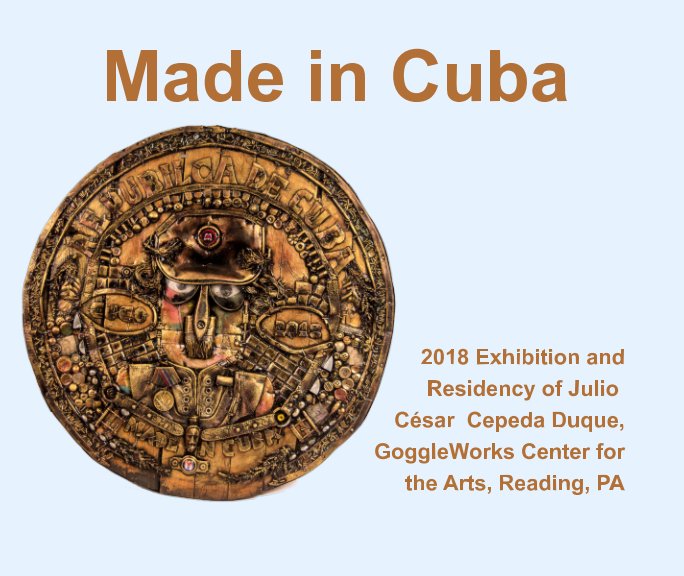 View Made in Cuba Exhibition by Jay Ressler