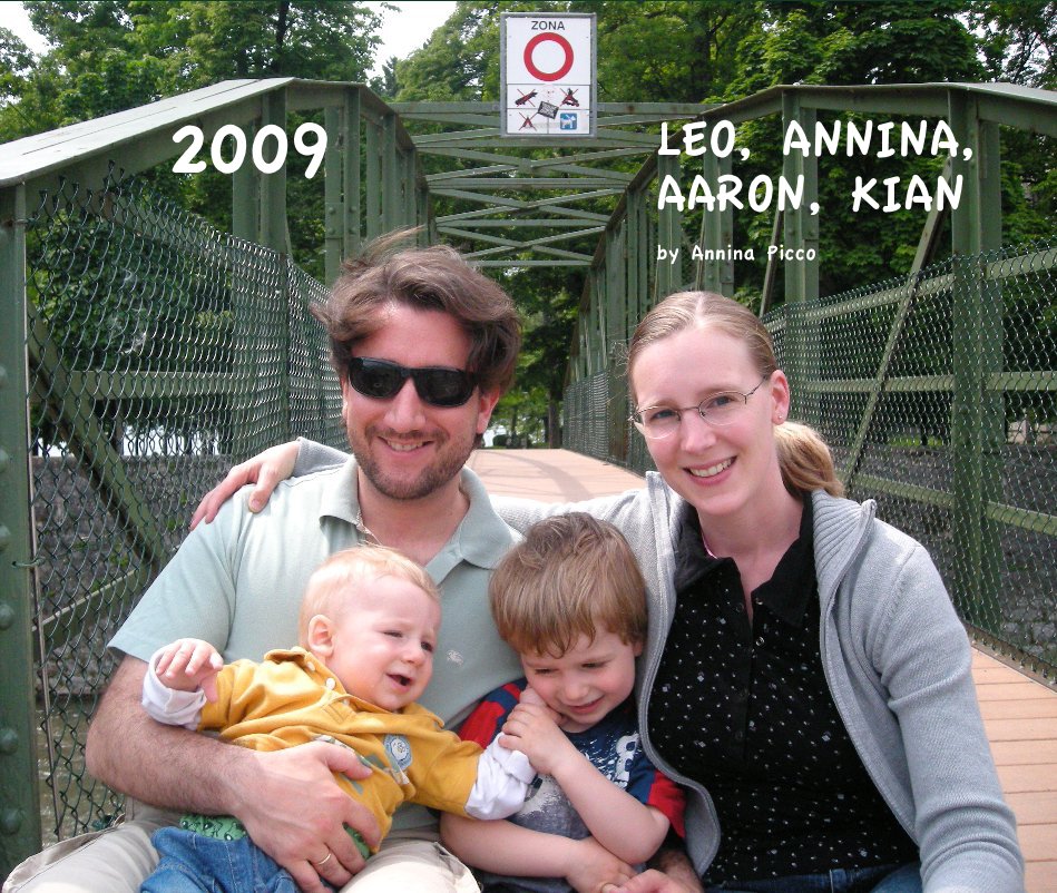 Ver 2009: A Year with Leo, Annina, Aaron and Kian por Annina Picco