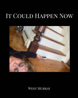 It Could Happen Now book cover