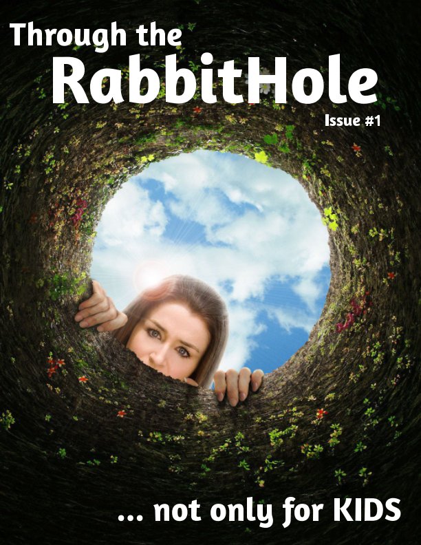 View Through the RabbitHole Issue #1 by Dmitriy and Angelina Kushnir