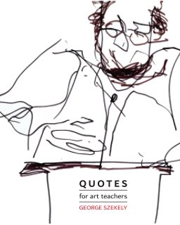 Quotes for Art Teachers (TRADEBOOK) book cover