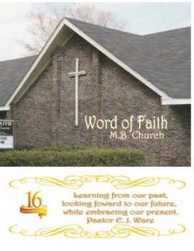 Word of Faith Missionary Baptist Churh 16th Year Anniversary book cover