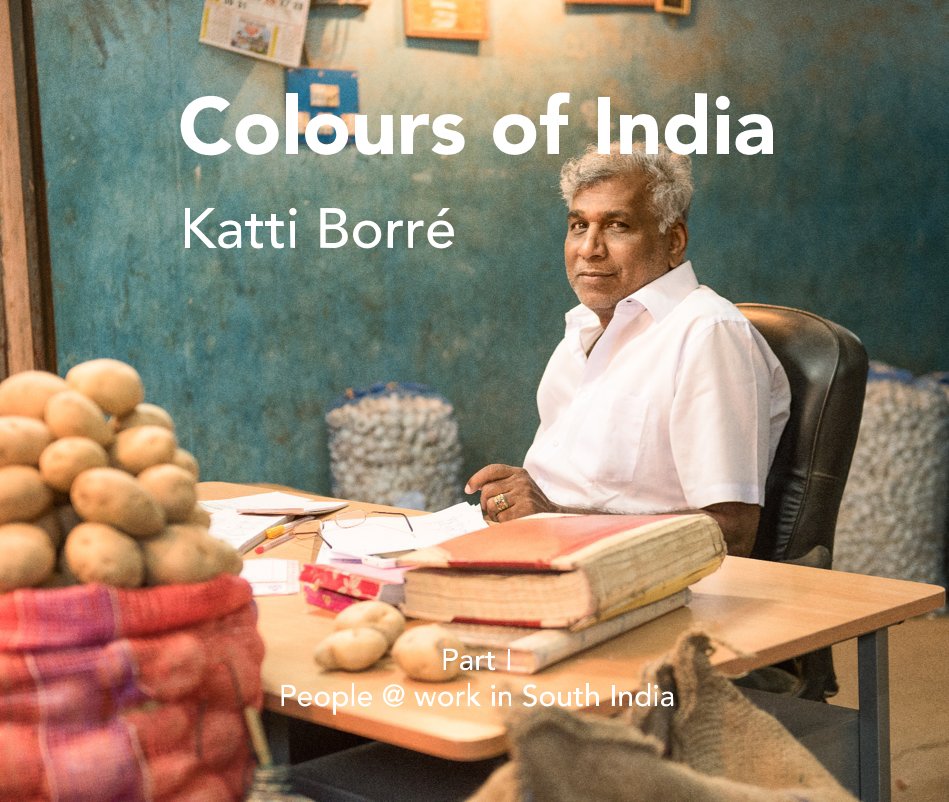 Ver Colours of India por Katti Borré