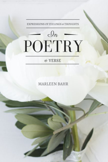 Ver Poetry and Verse por Marleen Bahr