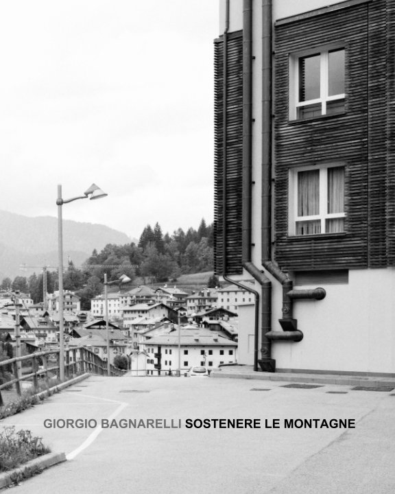 Ver Sostenere le montagne por Giorgio Bagnarelli