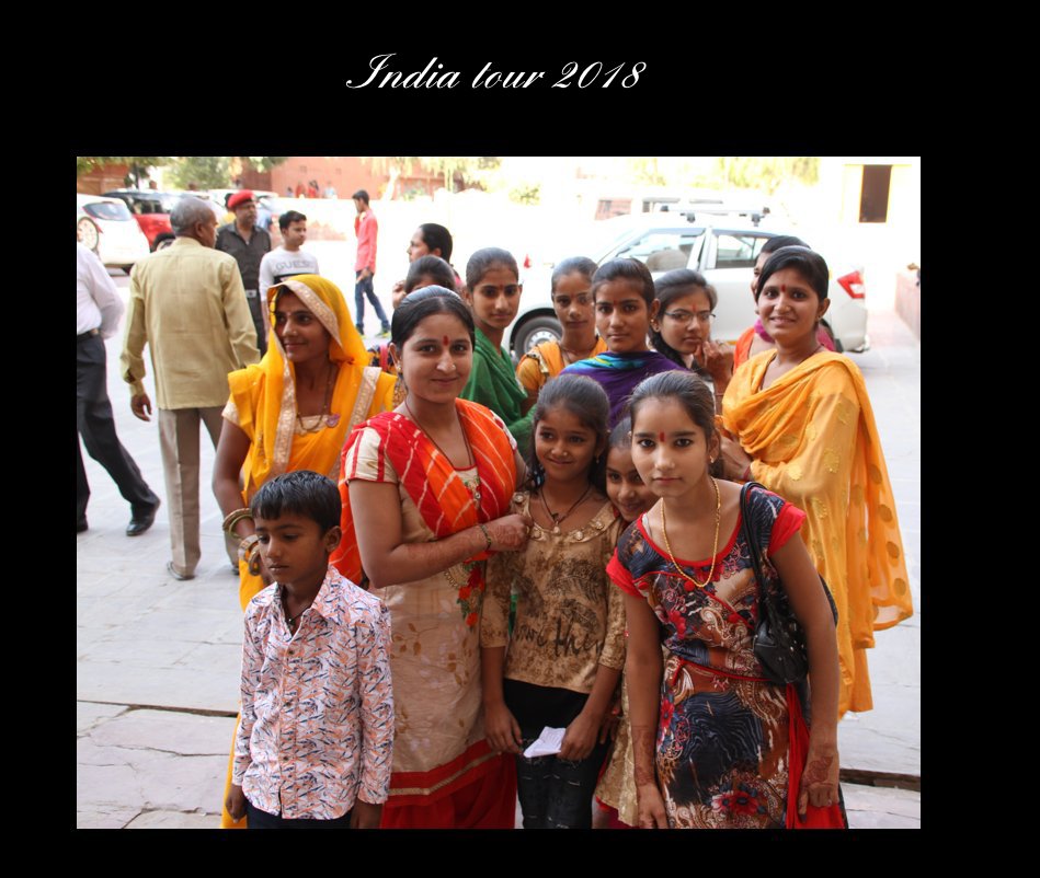 View India tour 2018 by Father Max Bowers