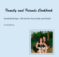 Family and Friends Cookbook book cover