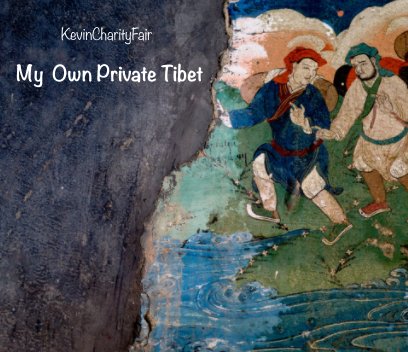 My Own Private Tibet book cover