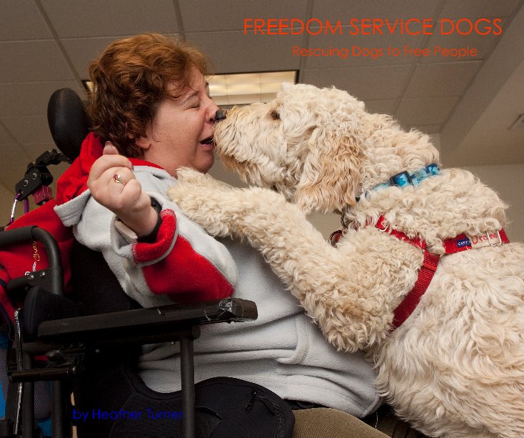 Ver FREEDOM SERVICE DOGS por Heather Turner