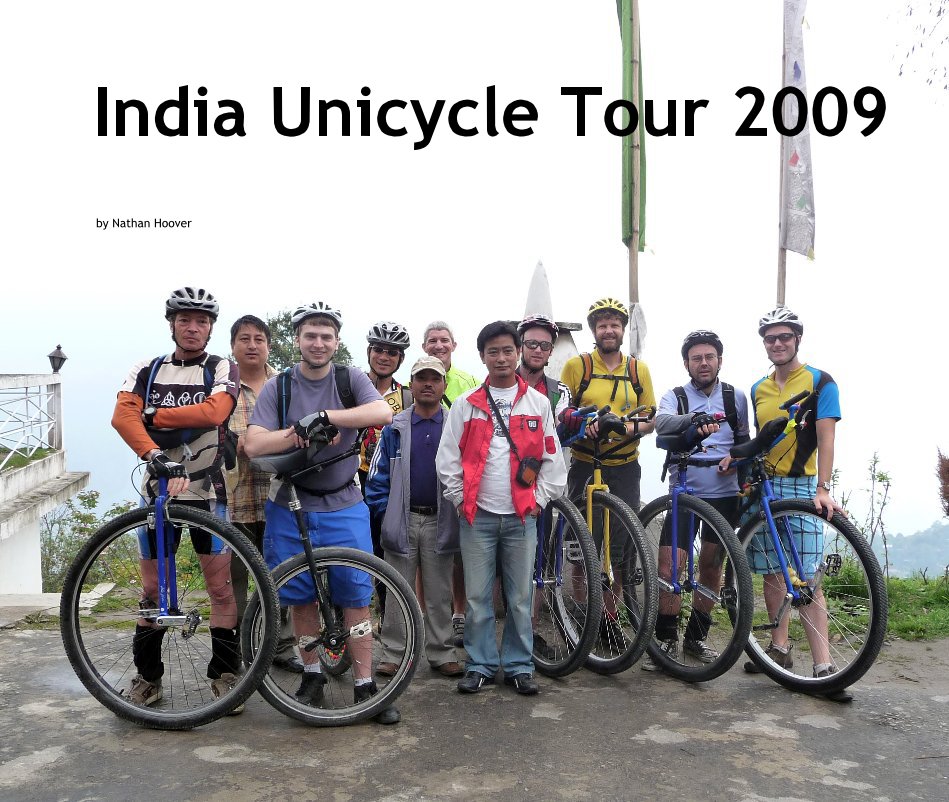 View India Unicycle Tour 2009 by Nathan Hoover