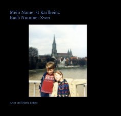 Mein Name ist Karlheinz Buch Nummer Zwei book cover