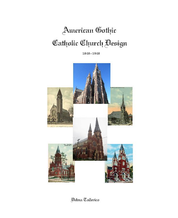 Ver American Gothic Catholic Church Design por Delma Tallerico