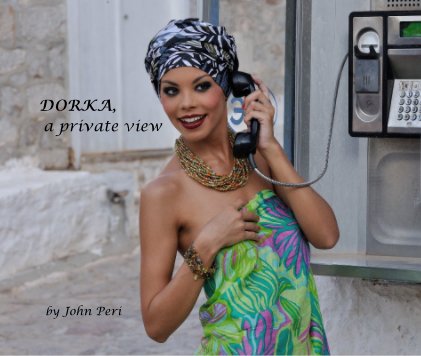 DORKA, a private view book cover
