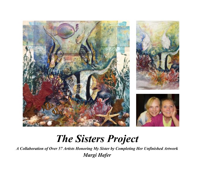 View The Sisters Project by Margi Hafer