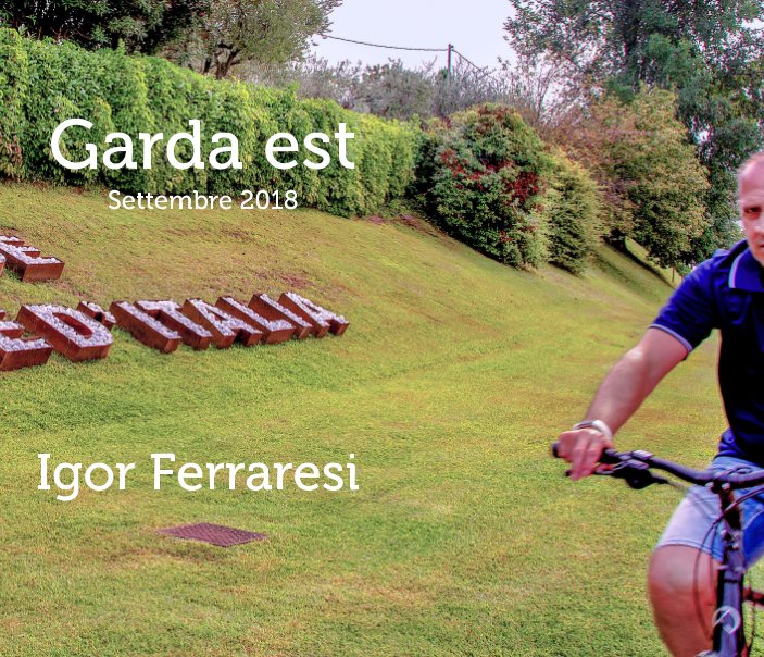 Visualizza Garda est di Igor Ferraresi