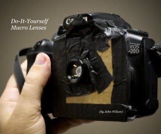 Do-It-Yourself Macro Lenses book cover
