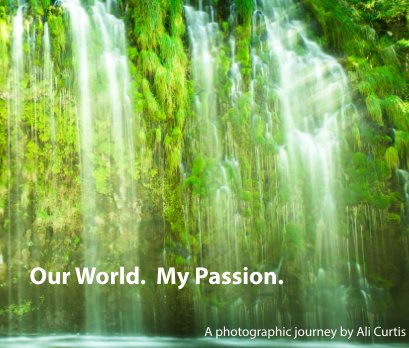 Our World. My Passion. Edition 2. book cover