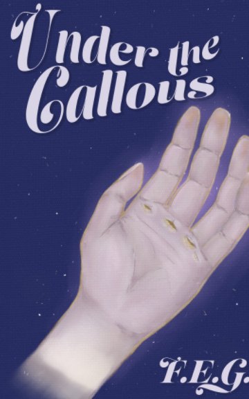 View Under The Callous by Forest Greenwell