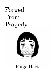 Forged From Tragedy book cover