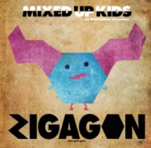 Mixed Up Kids- ZIGAGON book cover