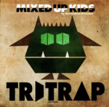 Mixed Up Kids- TRITRAP book cover
