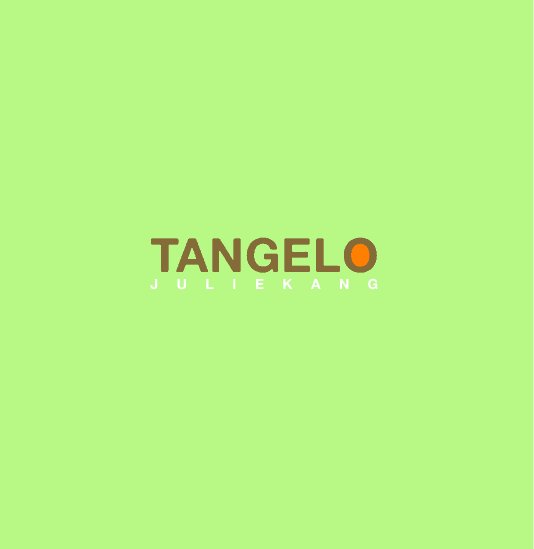 View Tangelo by Julie Kang
