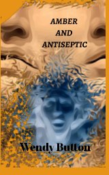 Amber and Antiseptic book cover