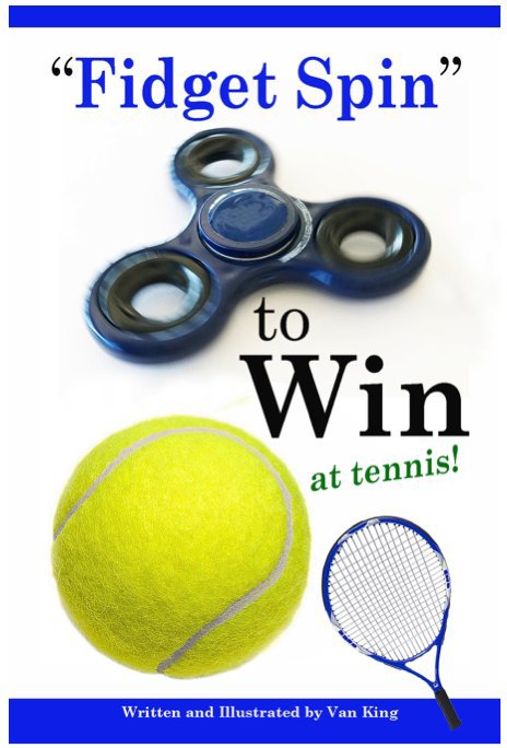 View "Fidget Spin" to WIN at tennis! by Van King